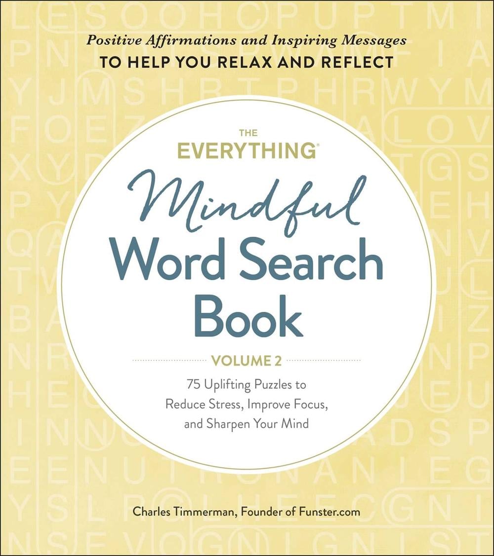 The Everything Mindful Word Search Book, Volume 2 by Charles Timmerman - ISBN: 9781507214688