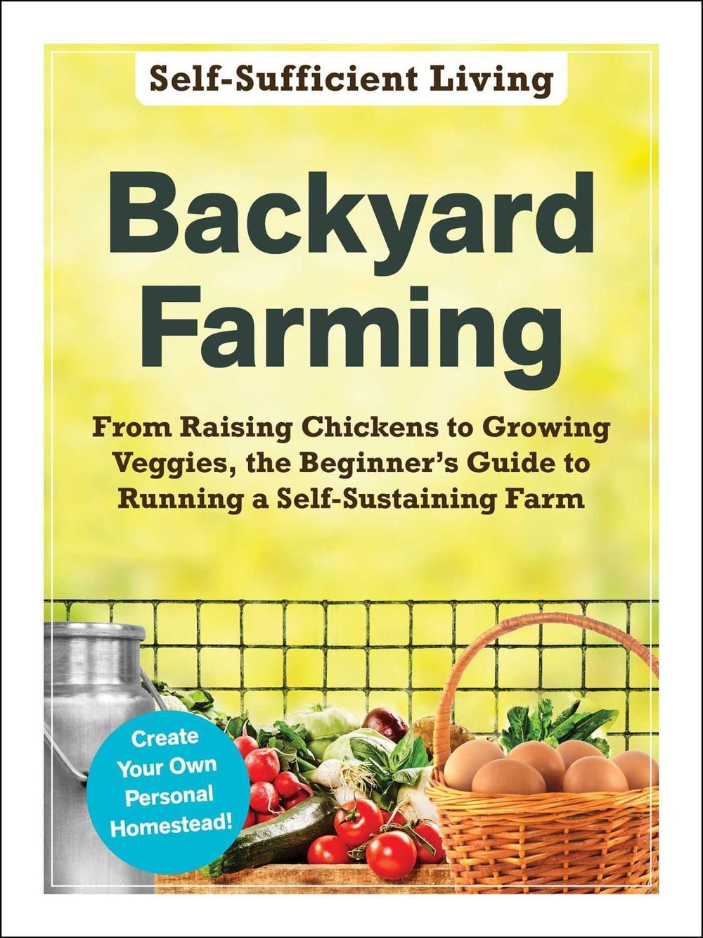 Backyard Farming by Adams Media - ISBN: 9781507215234