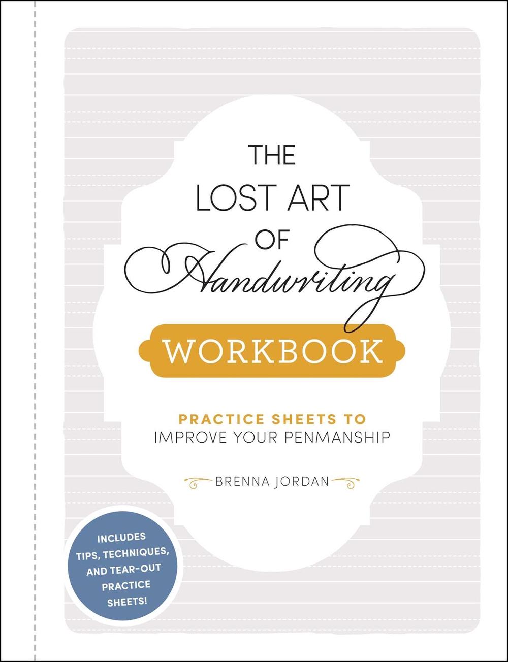 The Lost Art of Handwriting Workbook, 9781507215746