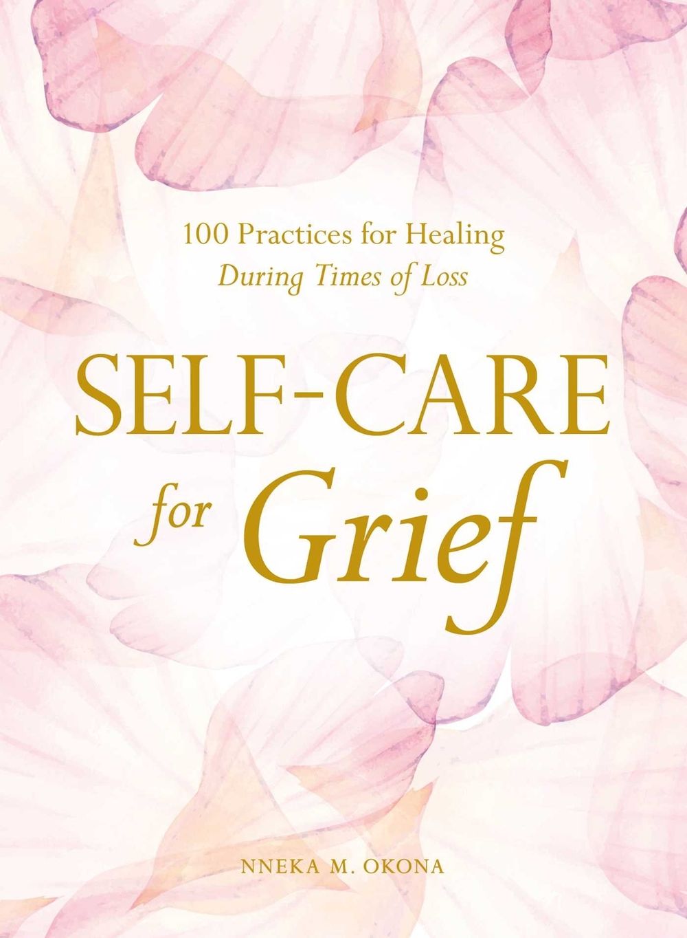 Self-Care for Grief by Nneka M. Okona - ISBN: 9781507215937