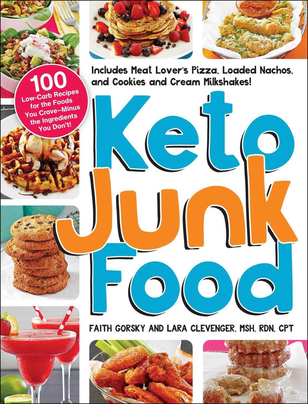 Keto Junk Food by Faith Gorsky - ISBN: 9781507216521