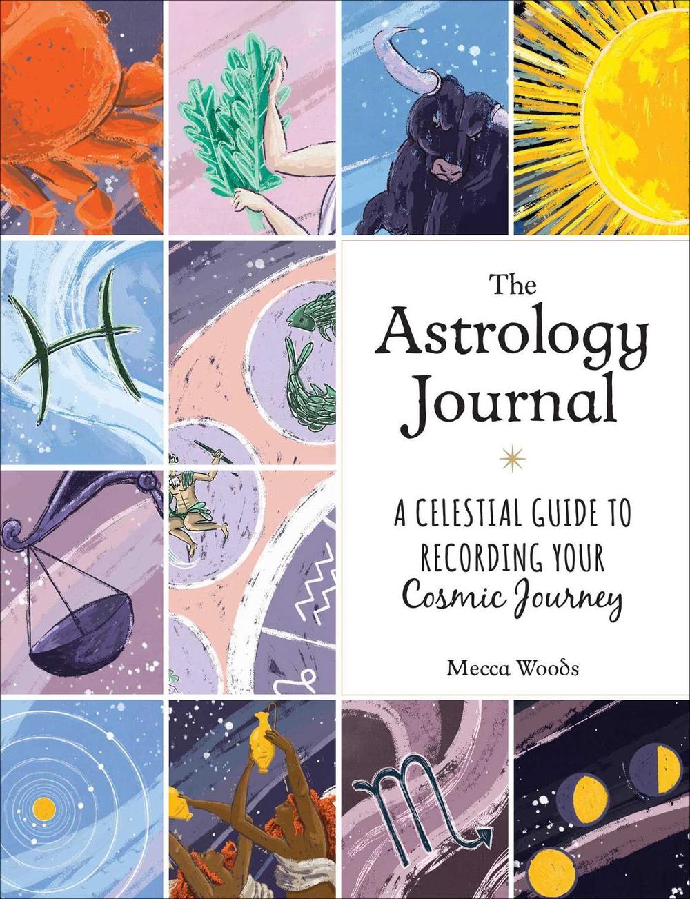 The Astrology Journal by Mecca Woods - ISBN: 9781507216545