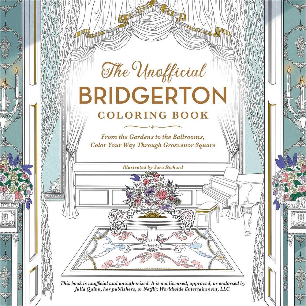 The Unofficial Bridgerton Coloring Book by Sara Richard - ISBN: 9781507216798