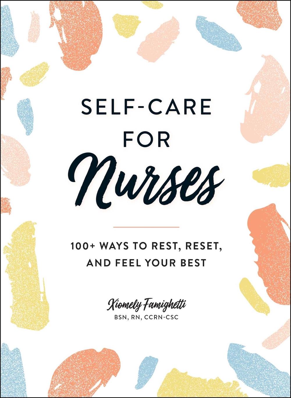Self-Care for Nurses, 9781507217146