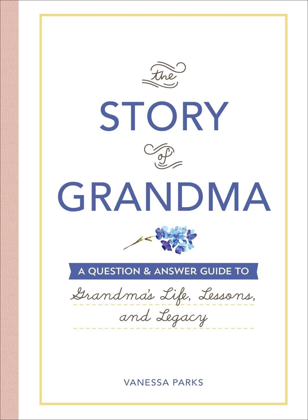 The Story of Grandma, 9781507217160