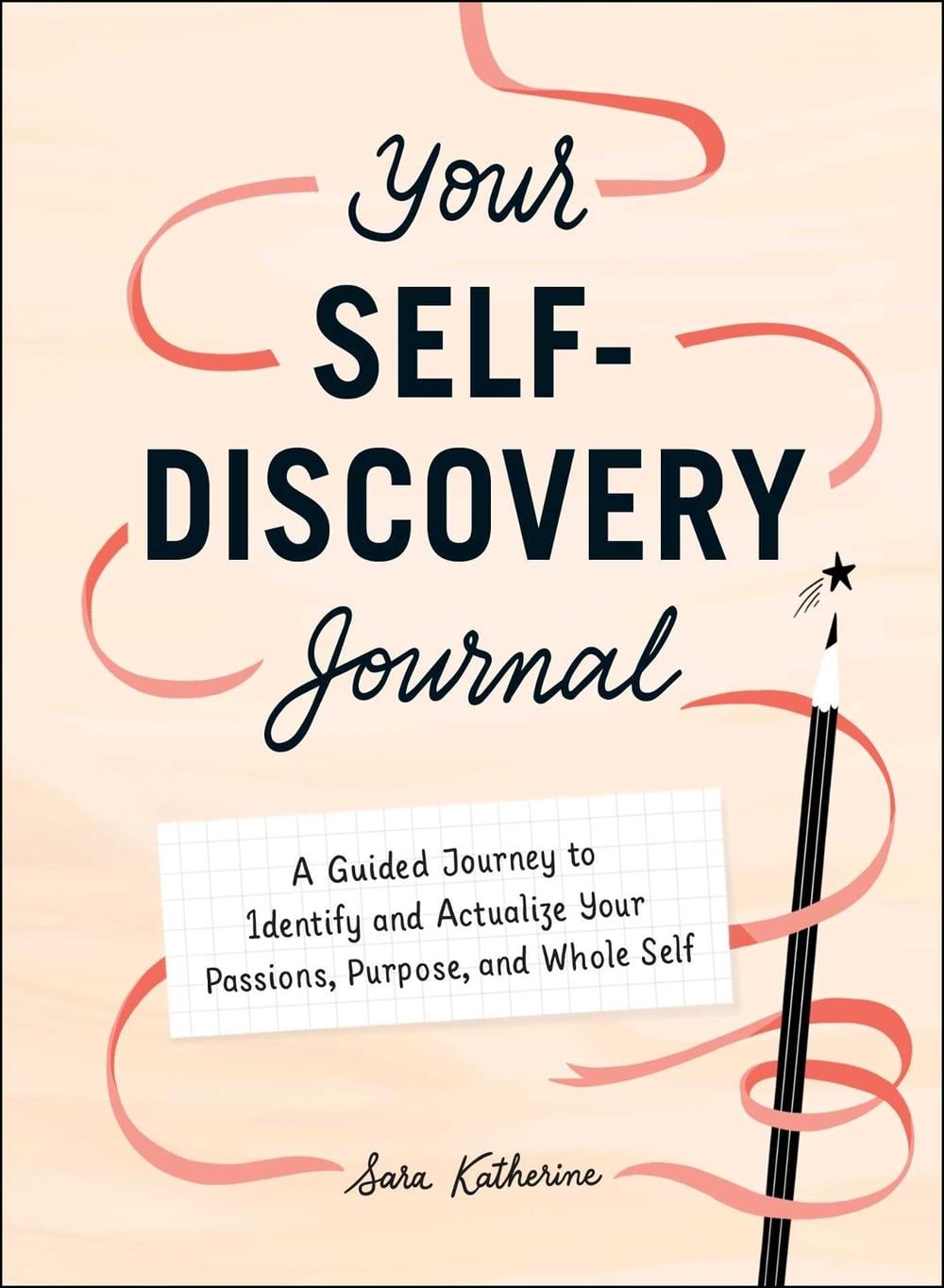 Sara Katherine Your Self-Discovery Journal by Sara Katherine - ISBN: 9781507217290