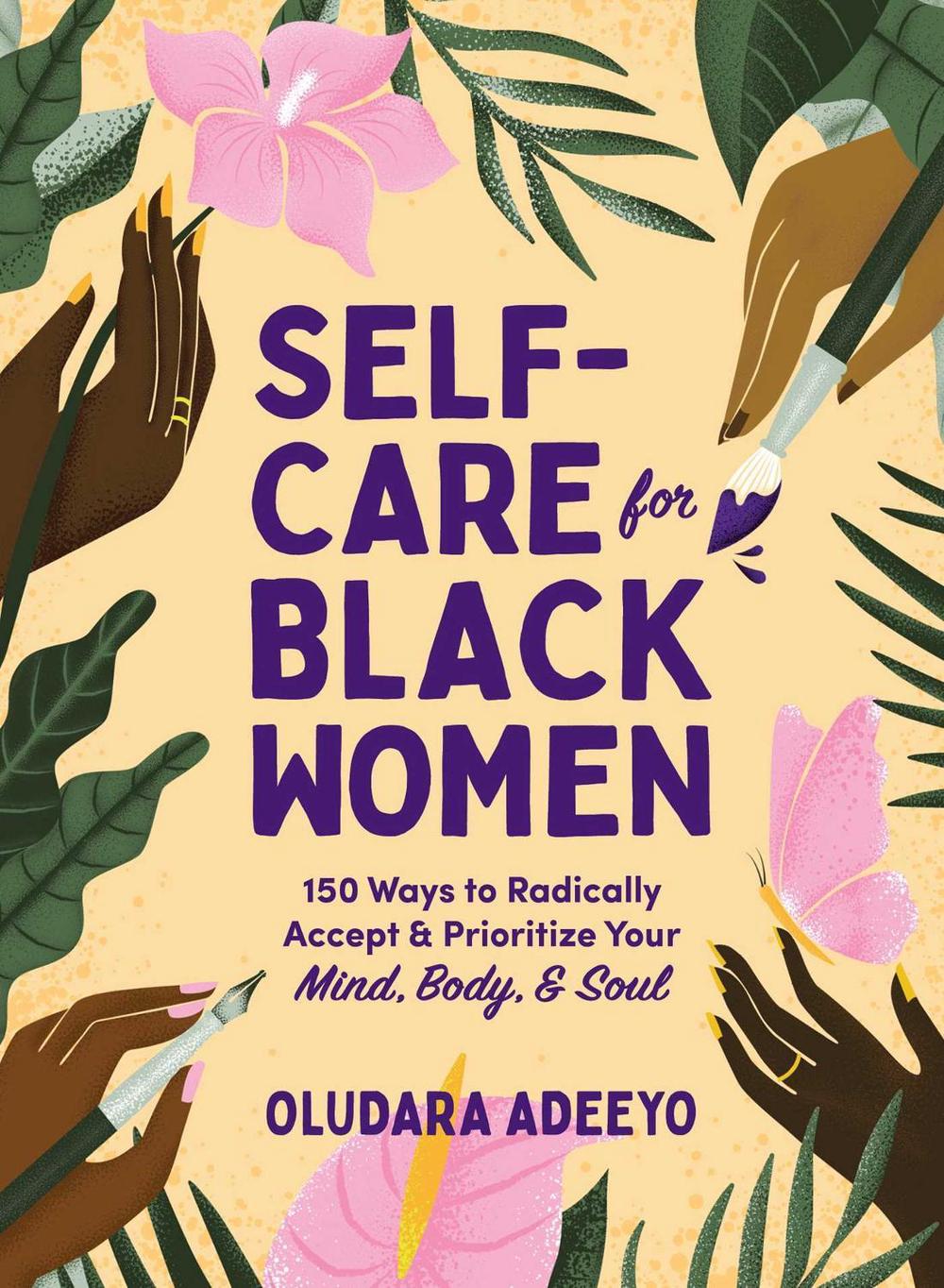 Self-Care for Black Women by Oludara Adeeyo - ISBN: 9781507217313