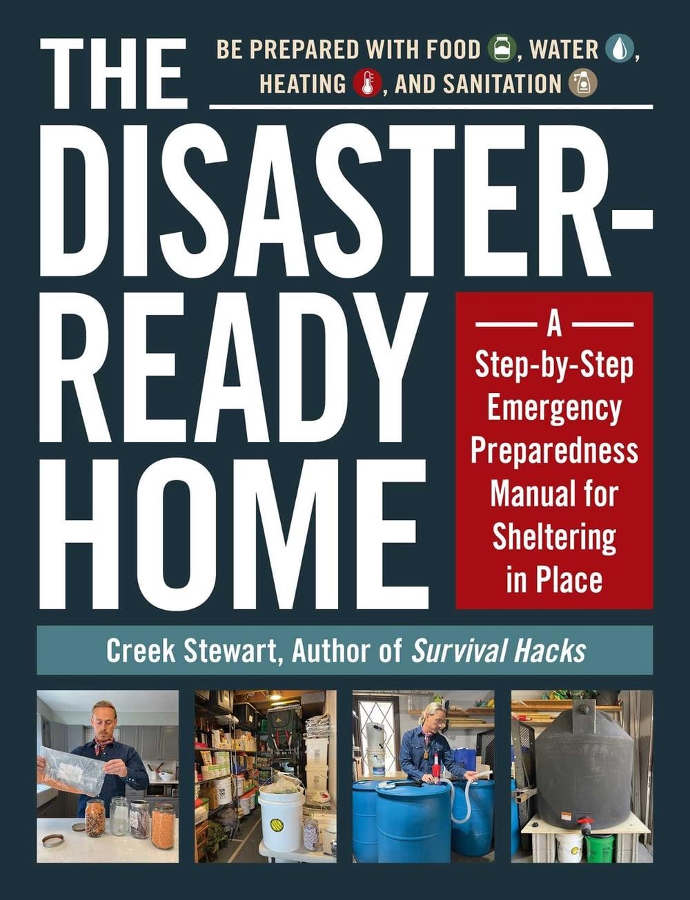 The Disaster-Ready Home by Creek Stewart - ISBN: 9781507217368