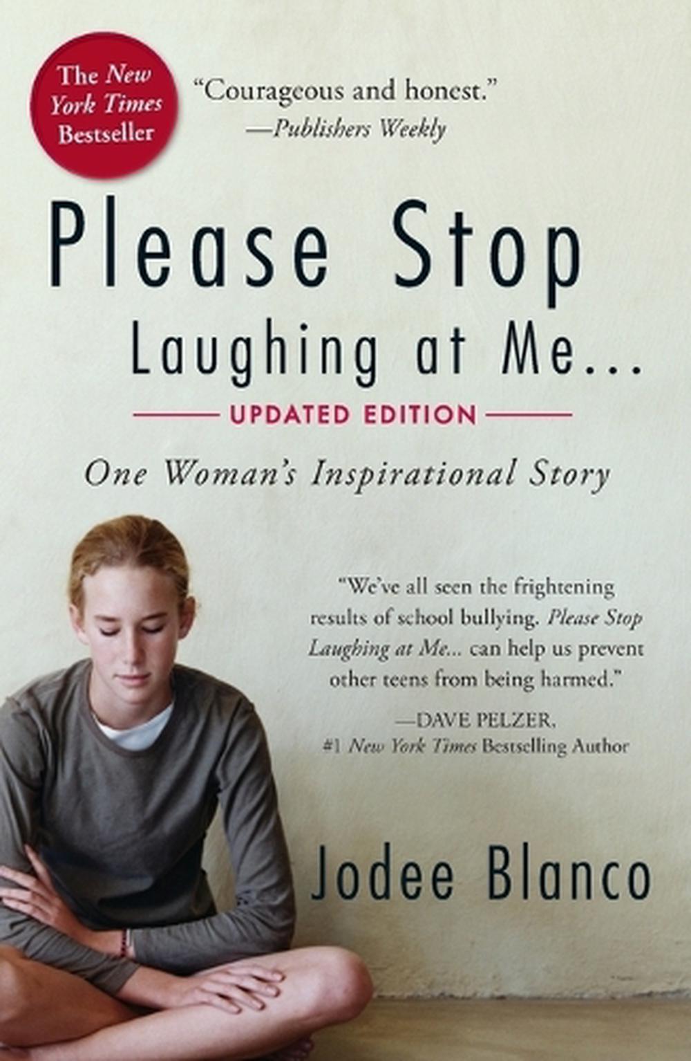 Please Stop Laughing at Me by Jodee Blanco - ISBN: 9781507217498