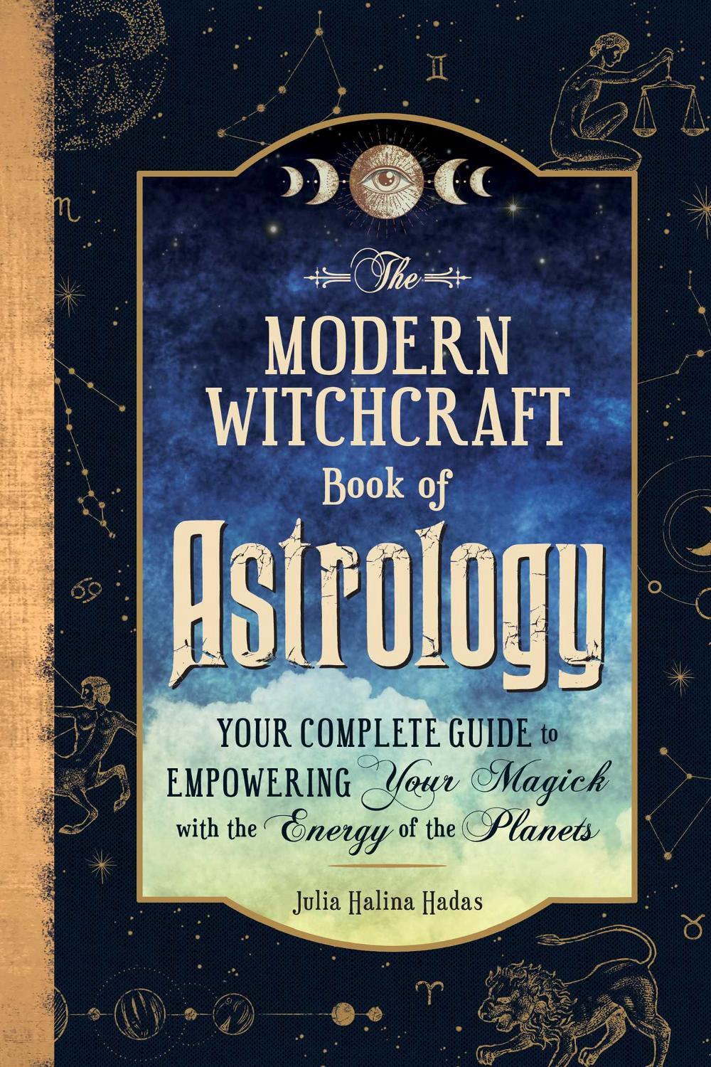 The Modern Witchcraft Book of Astrology by Julia Halina Hadas - ISBN: 9781507220153