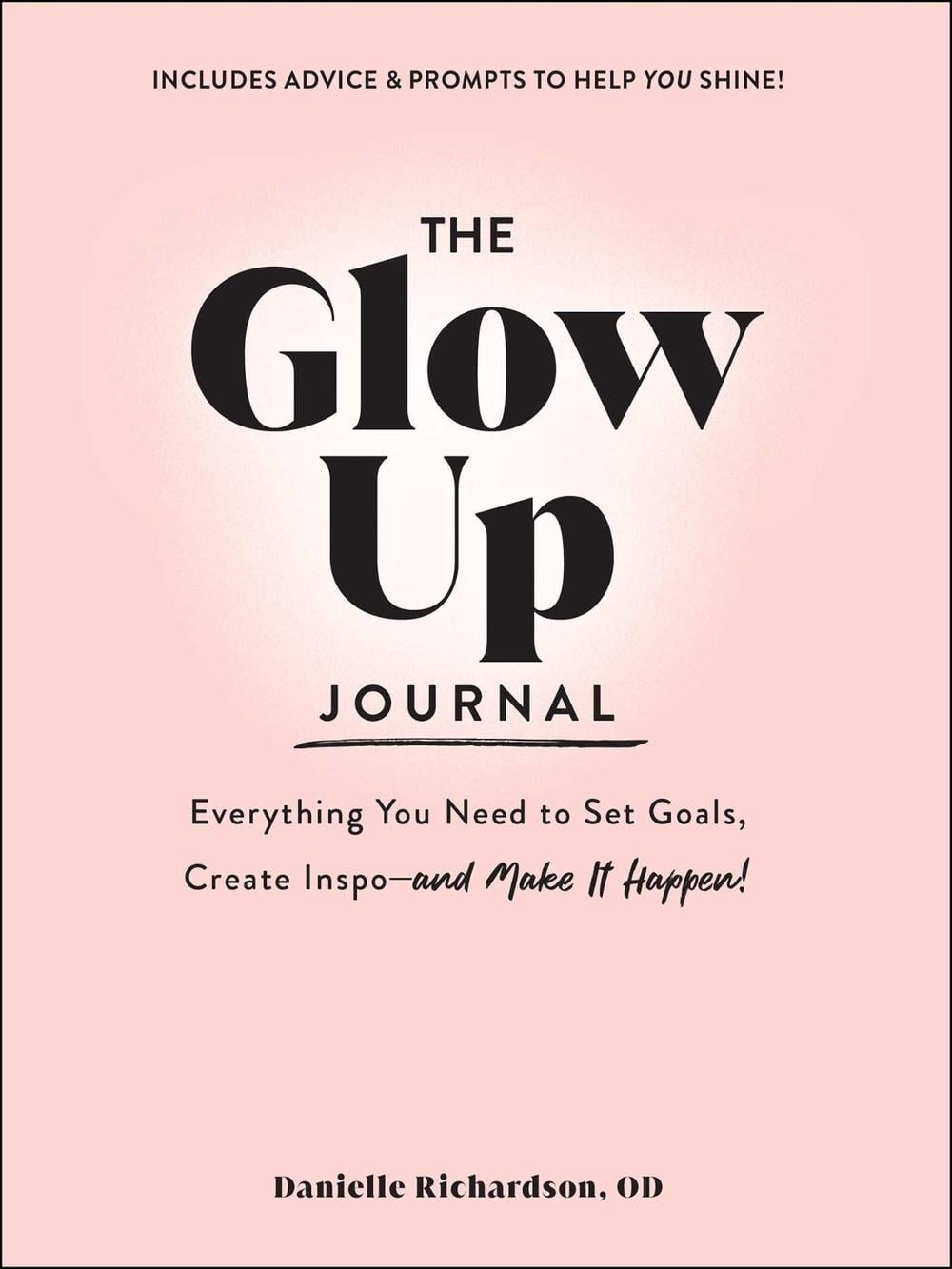 The Glow Up Journal by Danielle Richardson - ISBN: 9781507220399