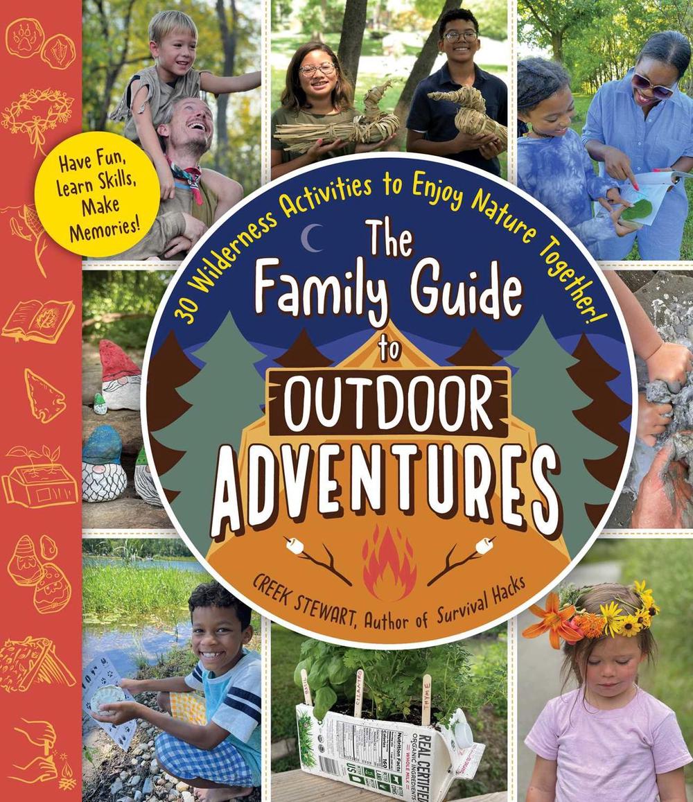 The Family Guide to Outdoor Adventures, 9781507220405