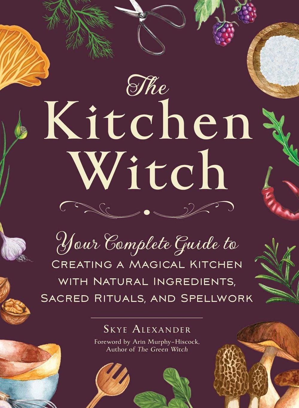 The Kitchen Witch by Skye Alexander - ISBN: 9781507220887