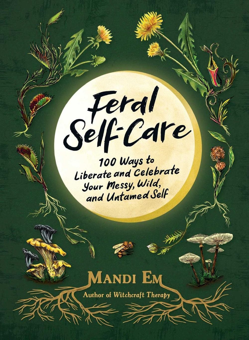 Feral Self-Care by Mandi Em - ISBN: 9781507221372