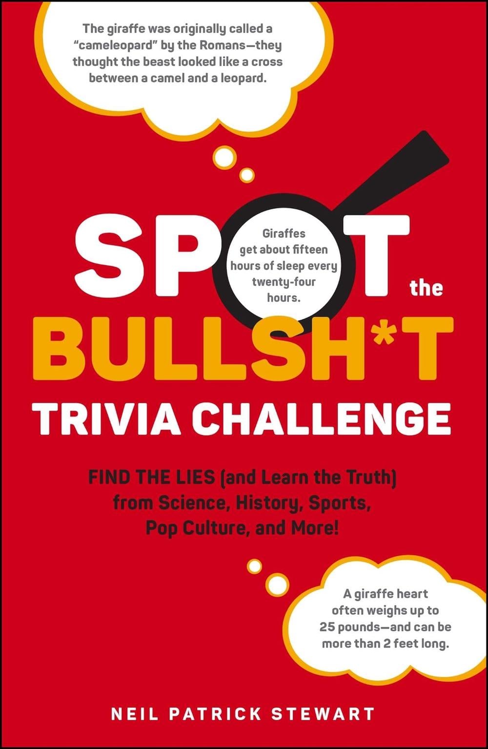Spot the Bullsh*t Trivia Challenge by Neil Patrick Stewart - ISBN: 9781507221891