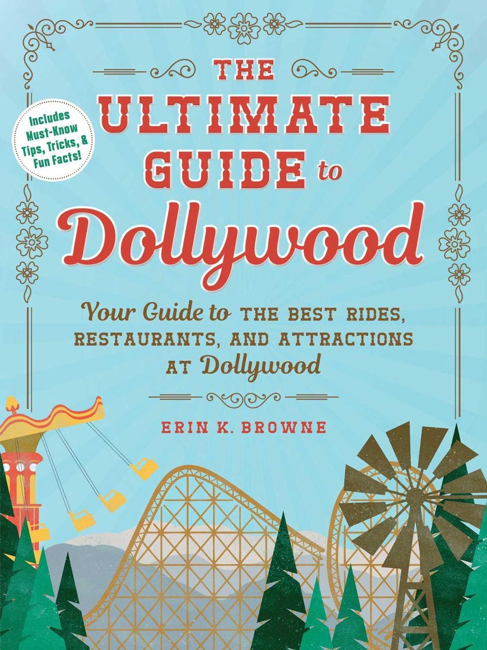 The Ultimate Guide to Dollywood, 9781507222225