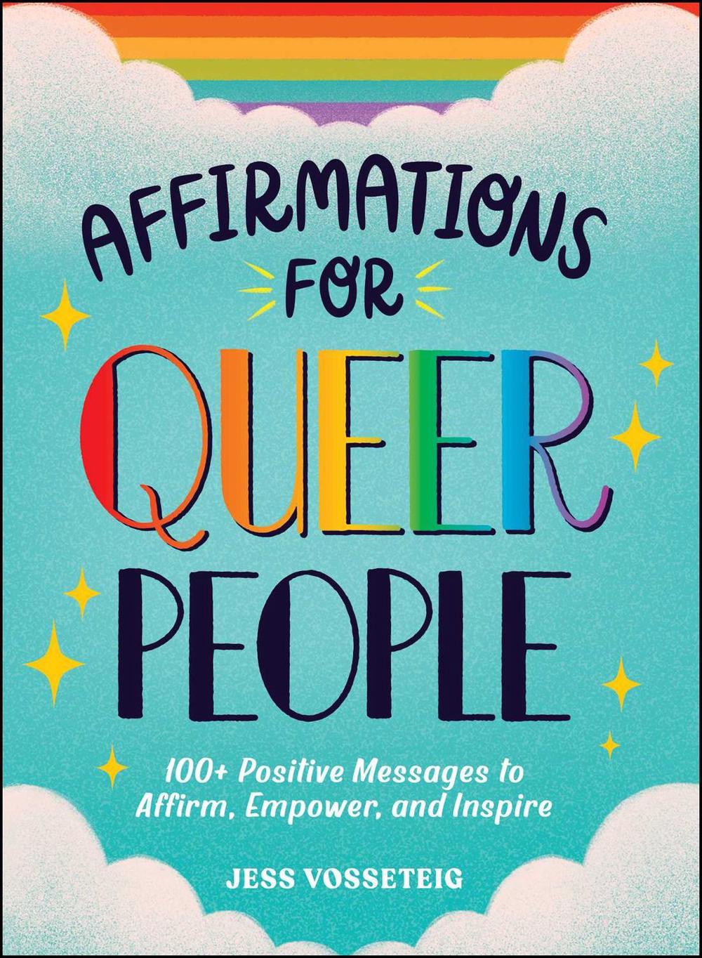 Affirmations for Queer People by Jess Vosseteig - ISBN: 9781507222263
