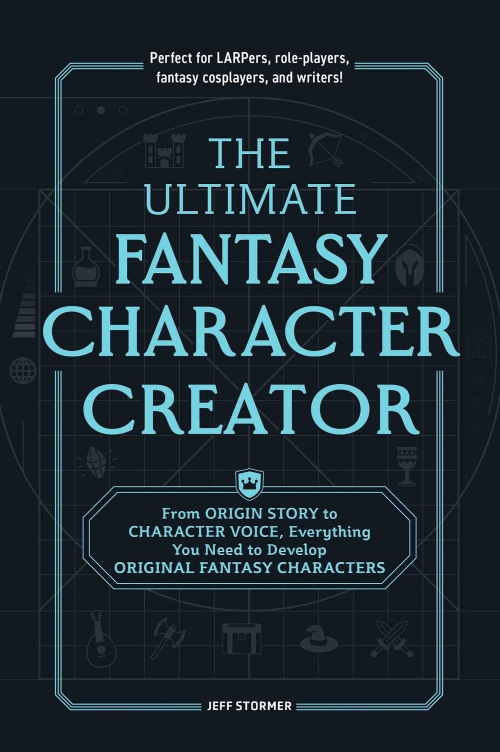 The Ultimate Fantasy Character Creator by Jeff Stormer - ISBN: 9781507222676