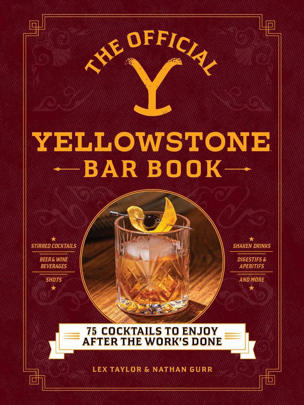 The Official Yellowstone Bar Book by Lex Taylor - ISBN: 9781507222836