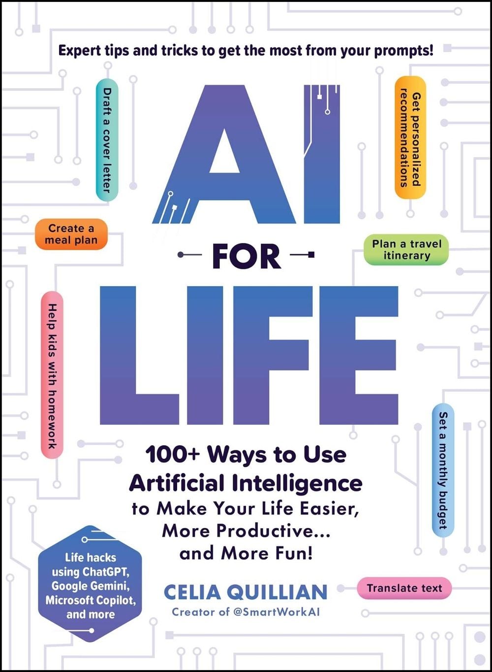 AI for Life by Celia Quillian - ISBN: 9781507223390