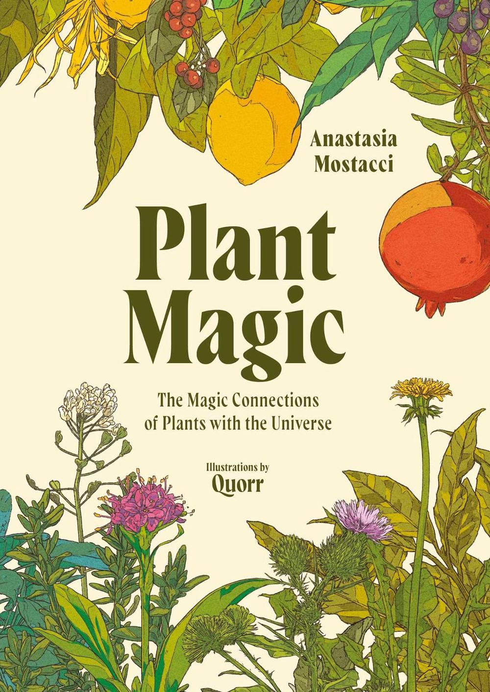 Plant Magic by Anastasia Mostacci - ISBN: 9781507224427