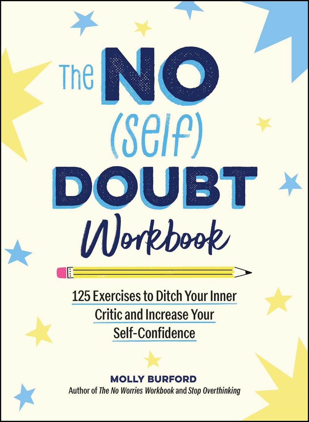 The No (Self) Doubt Workbook by Molly Burford - ISBN: 9781507225264