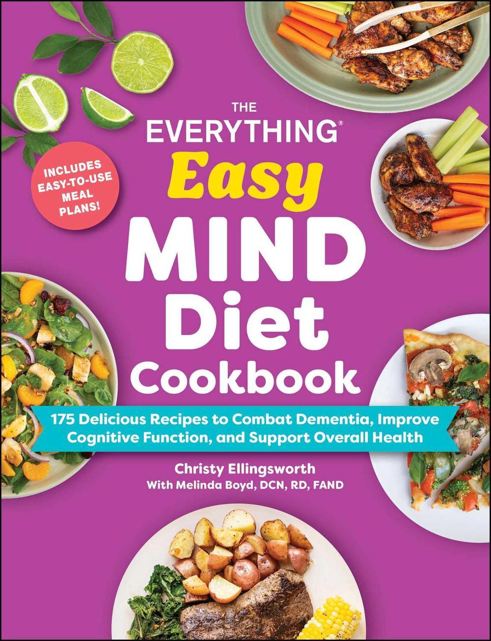 The Everything Easy MIND Diet Cookbook by Christy Ellingsworth - ISBN: 9781507226407