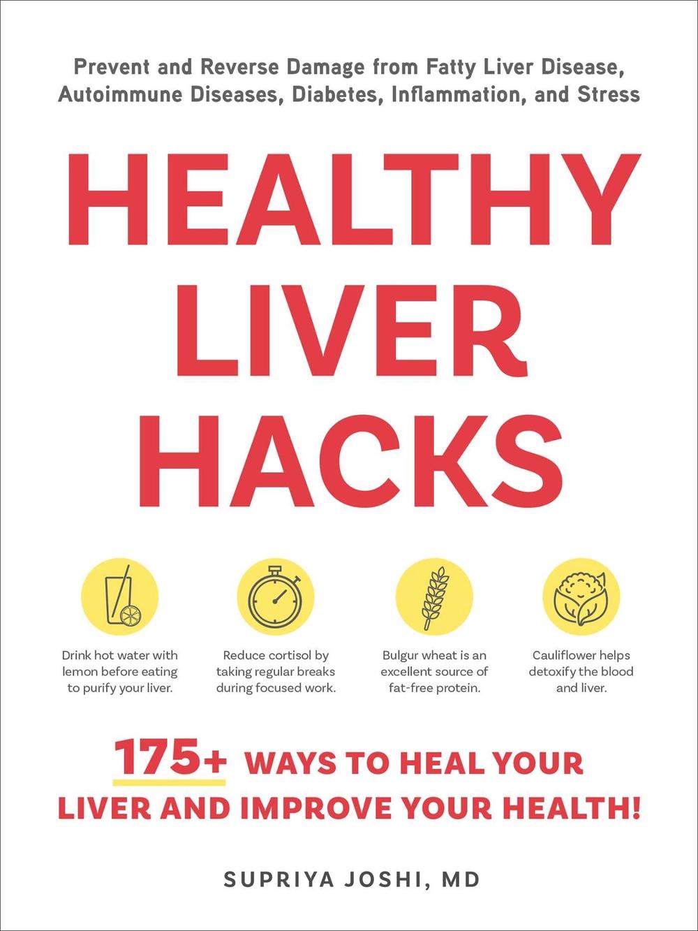 Healthy Liver Hacks, 9781507226605