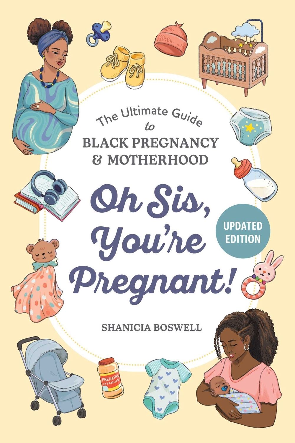 Oh Sis, You're Pregnant! by Shanicia Boswell - ISBN: 9781507226728