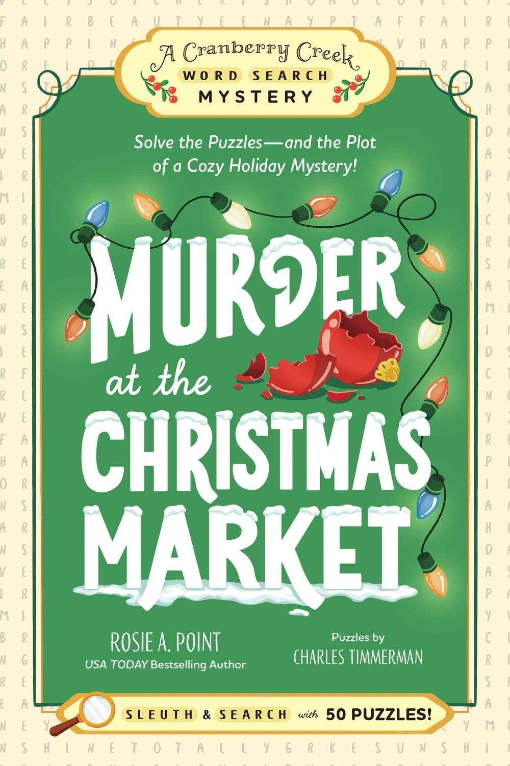 Murder at the Christmas Market: Book 5 by Rosie A. Point - ISBN: 9781507226797