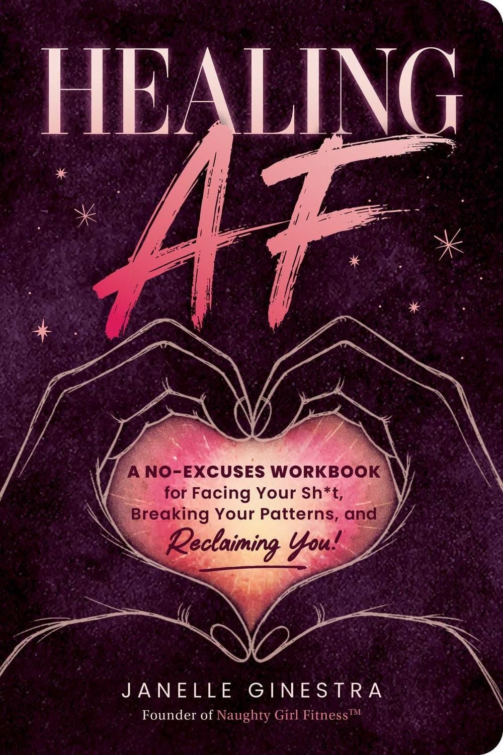 Healing AF by Janelle Ginestra - ISBN: 9781507228050
