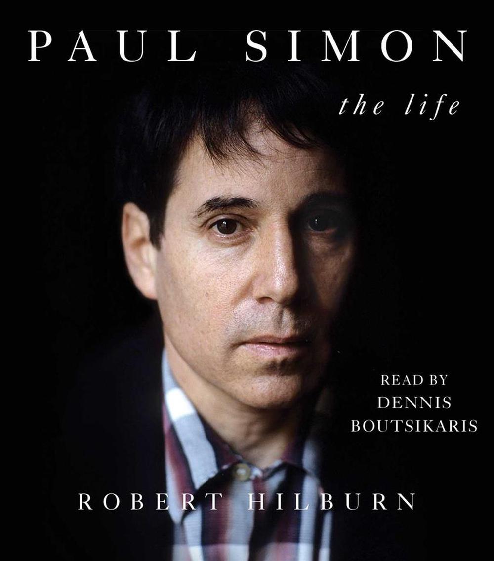 Paul Simon: The Life by Robert Hilburn, CD, 9781508259923 | Buy online ...