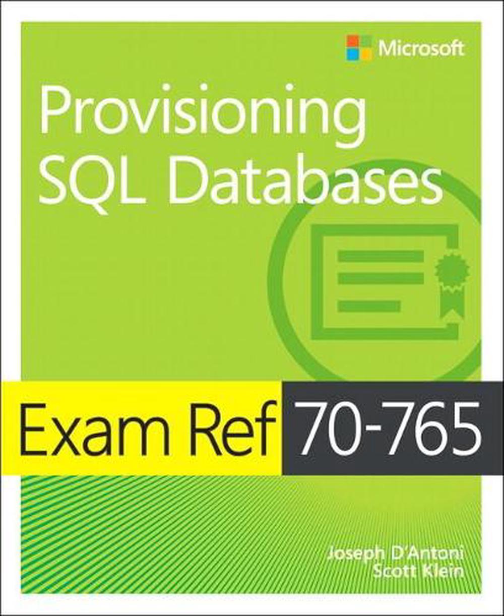 Exam Ref 70-765 Provisioning Sql Databases, 9781509303816