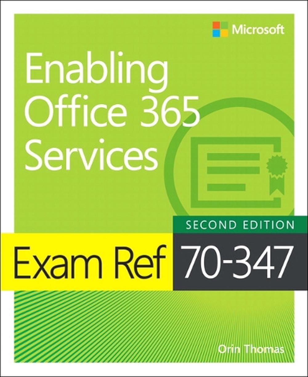 Exam Ref 70-347 Enabling Office 365 Services, 2nd Edition, 9781509304783