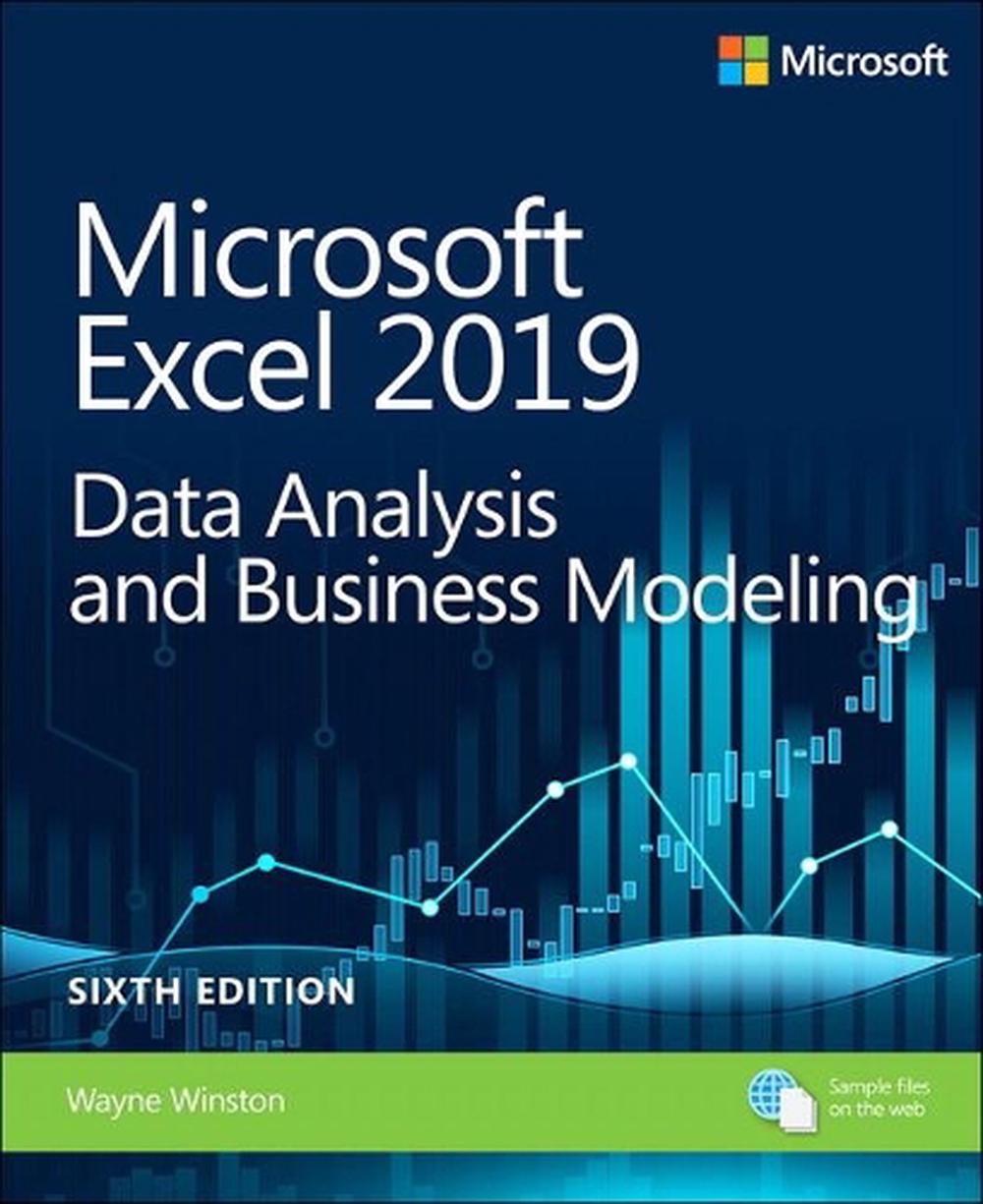 Microsoft Excel 2019 Data Analysis and Business Modeling, 6th Edition, 9781509305889