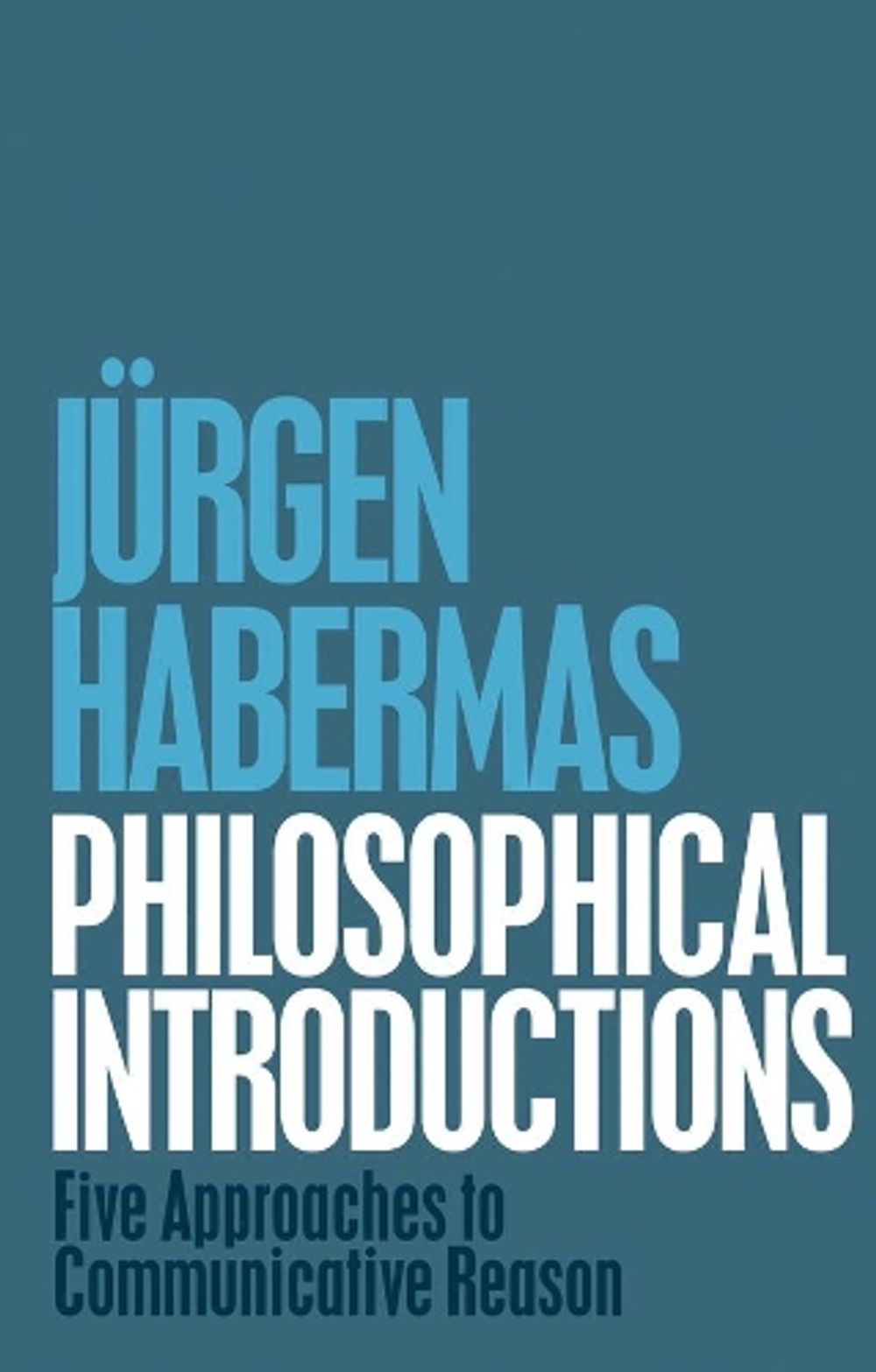 Philosophical Introductions by Jürgen Habermas - ISBN: 9781509506729