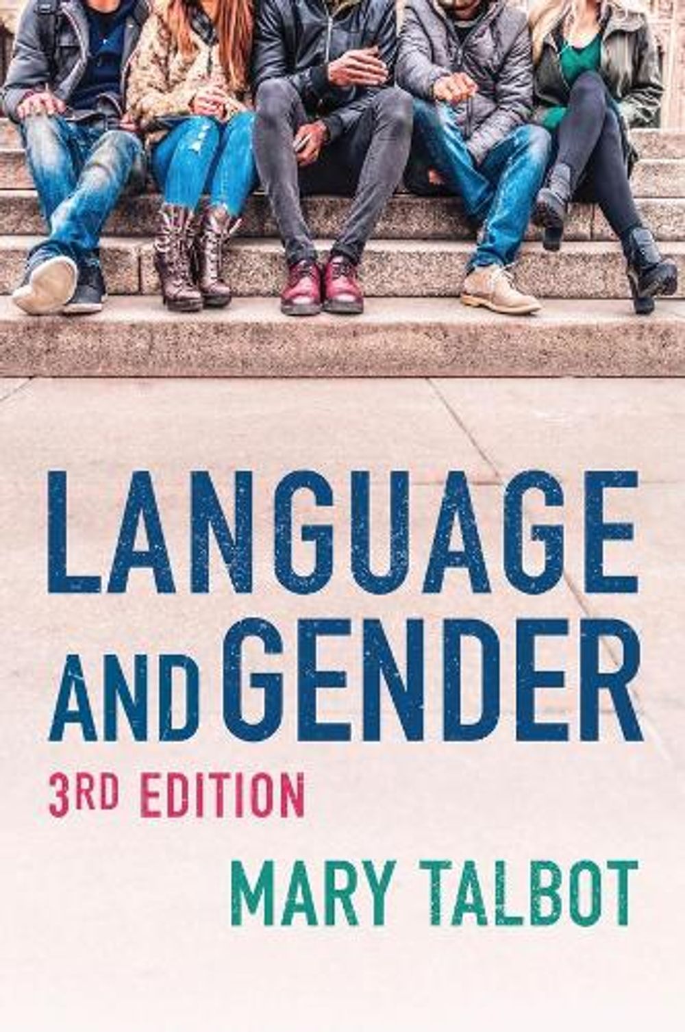 Language and Gender, 3rd Edition by Mary Talbot - ISBN: 9781509530106