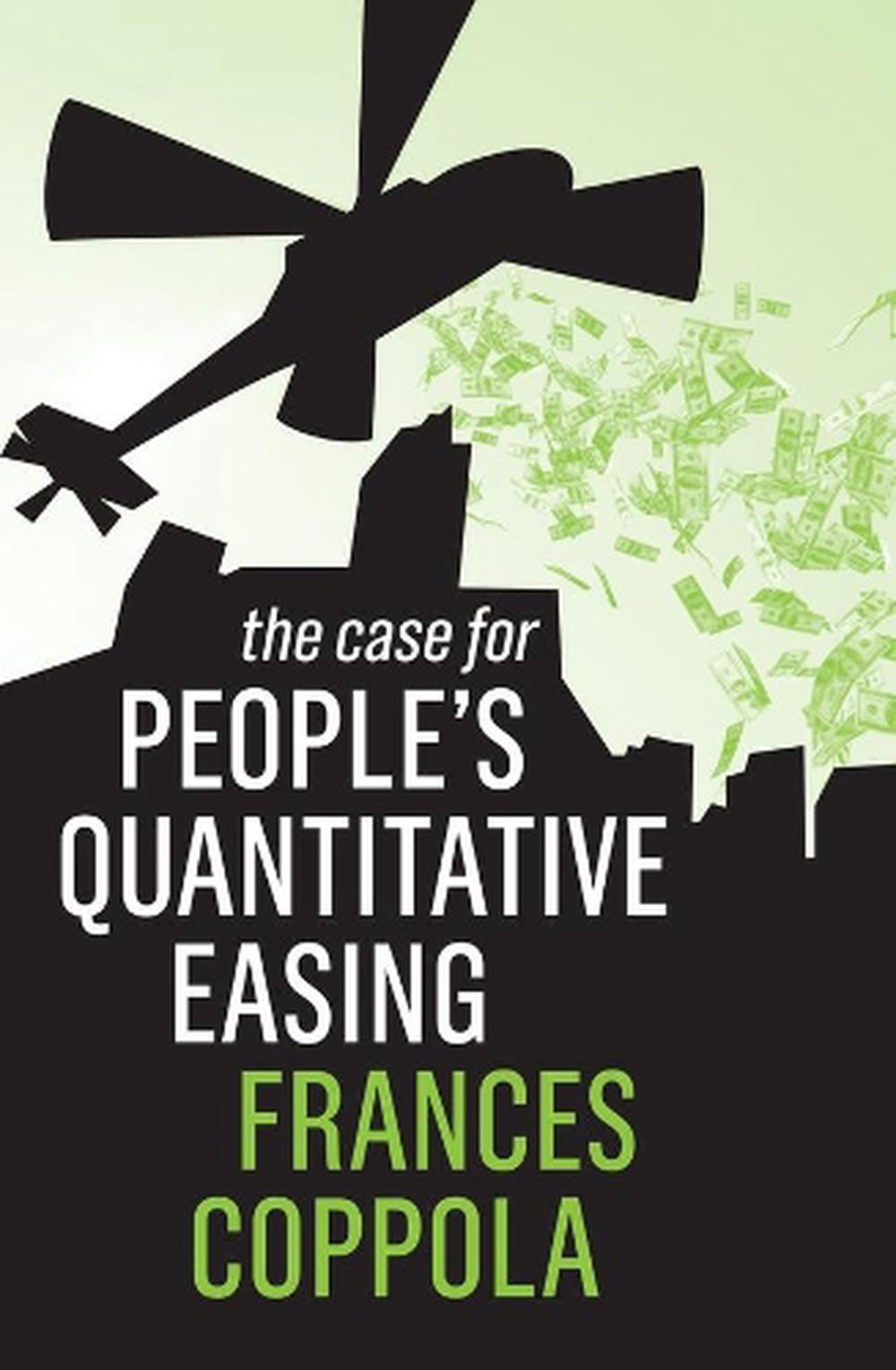 The Case For People's Quantitative Easing, 9781509531301