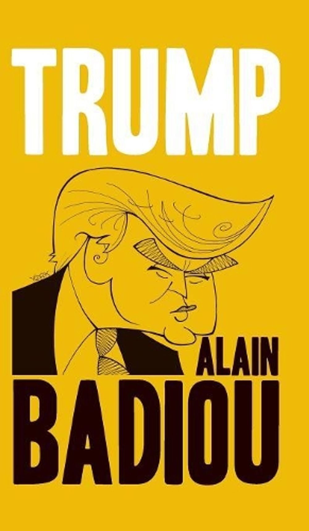 Trump by Alain Badiou - ISBN: 9781509536078