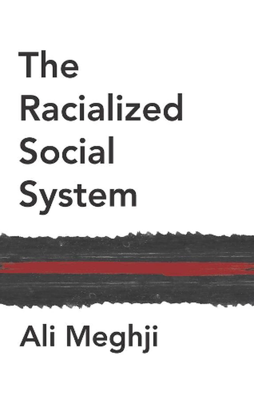 racialized-social-system-critical-race-theory-as-social-theory-by-a