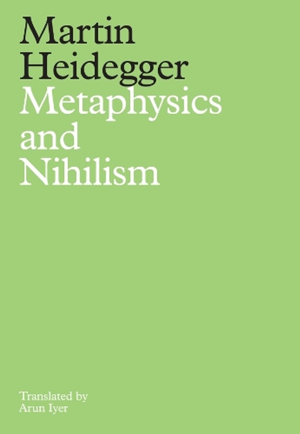 Metaphysics and Nihilism by Martin Heidegger - ISBN: 9781509540051