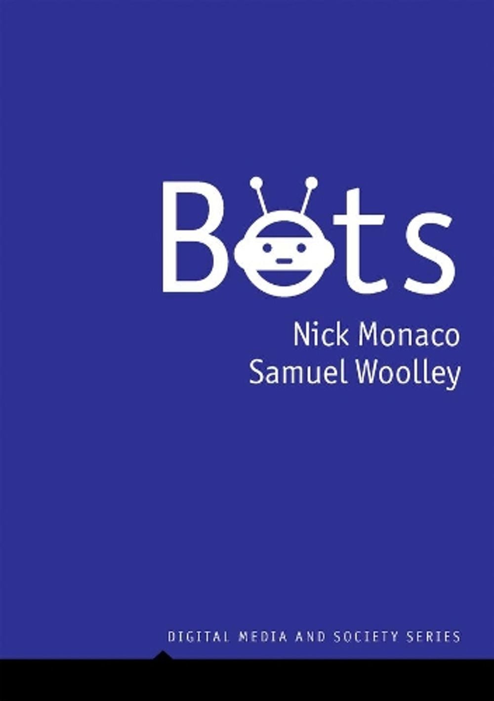 Bots by Nick Monaco - ISBN: 9781509543595