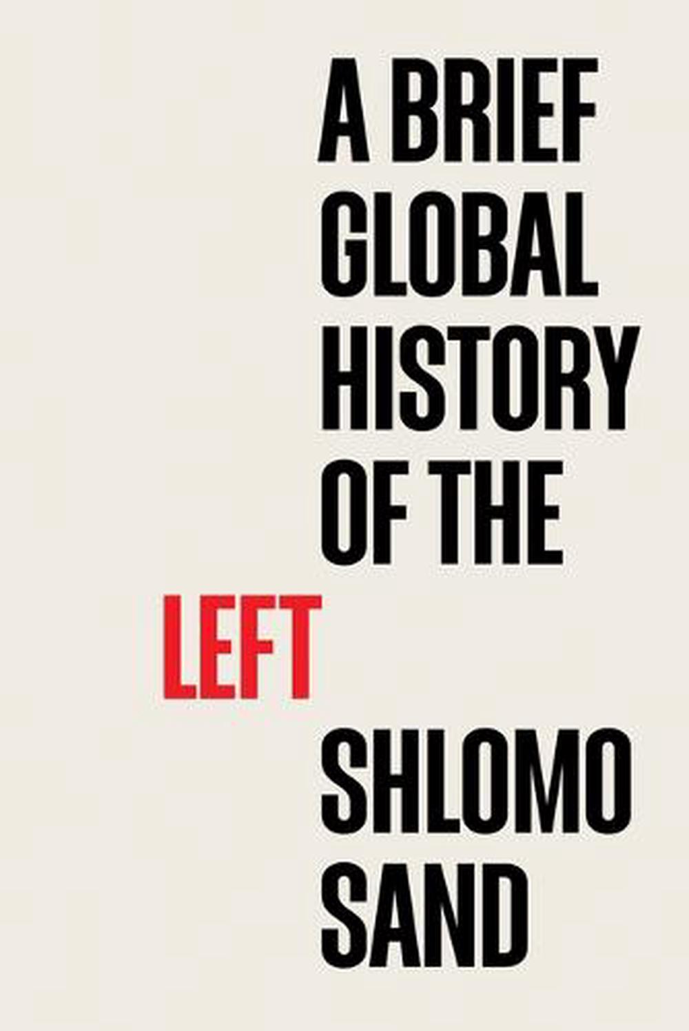 A Brief Global History of the Left, 9781509558254