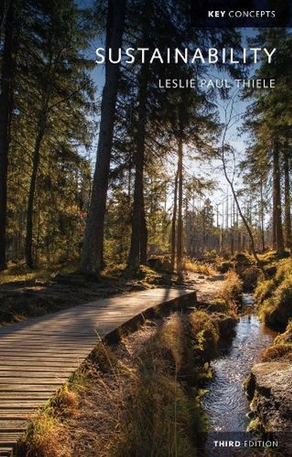 Sustainability, 3rd Edition by Leslie Paul Thiele - ISBN: 9781509560301