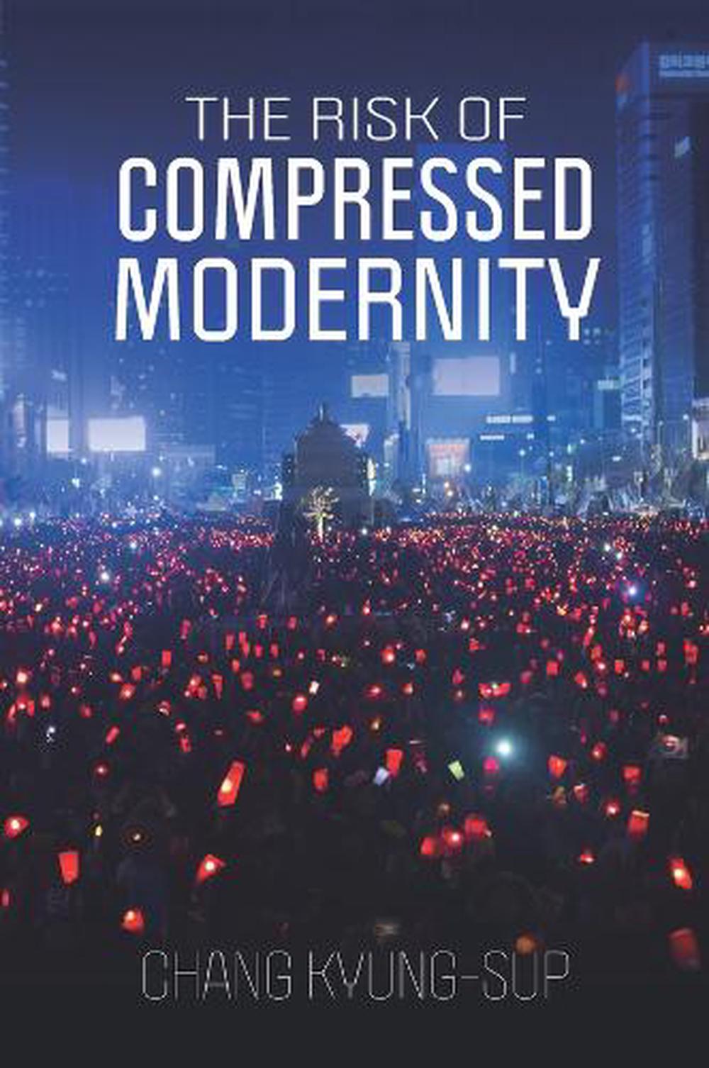 The Risk of Compressed Modernity, 9781509560486