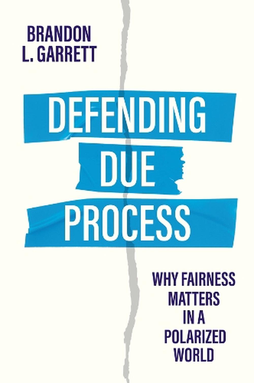 Defending Due Process, 9781509563876