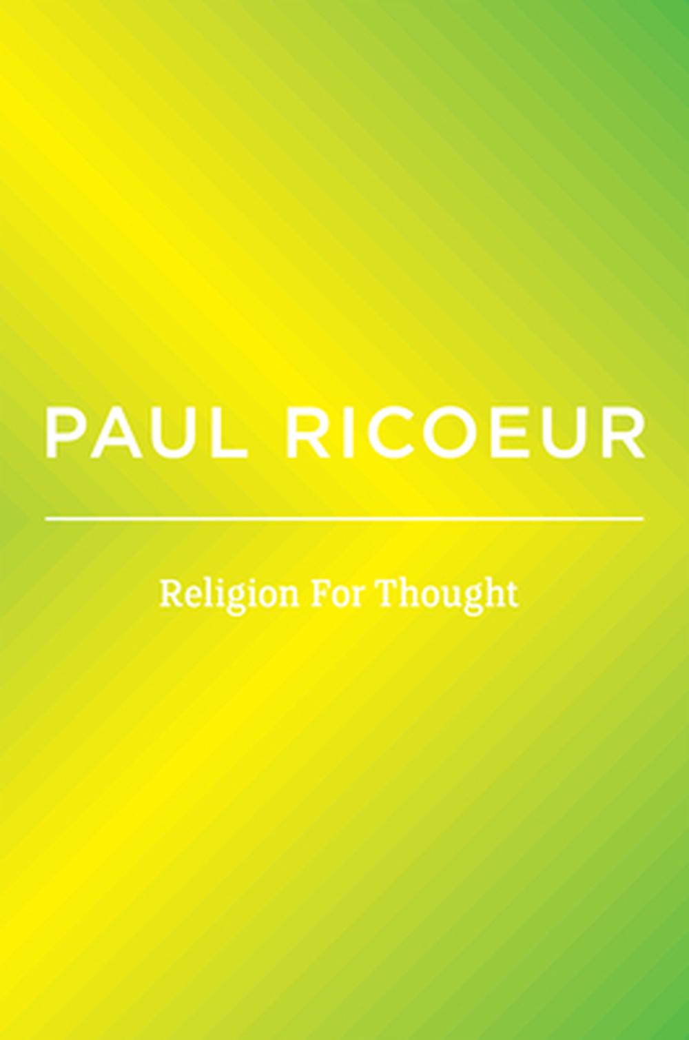 Religion For Thought by Paul Ricoeur - ISBN: 9781509565559