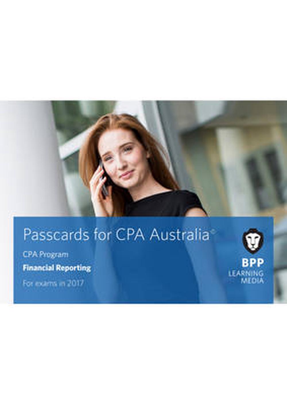 CPA Australia Financial Reporting by BPP Learning Media, Spiral