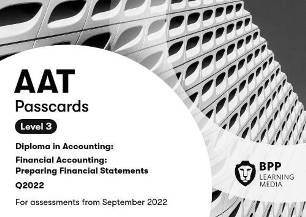 AAT Financial Accounting: Preparing Financial Statements by BPP Learning Media - ISBN: 9781509743209