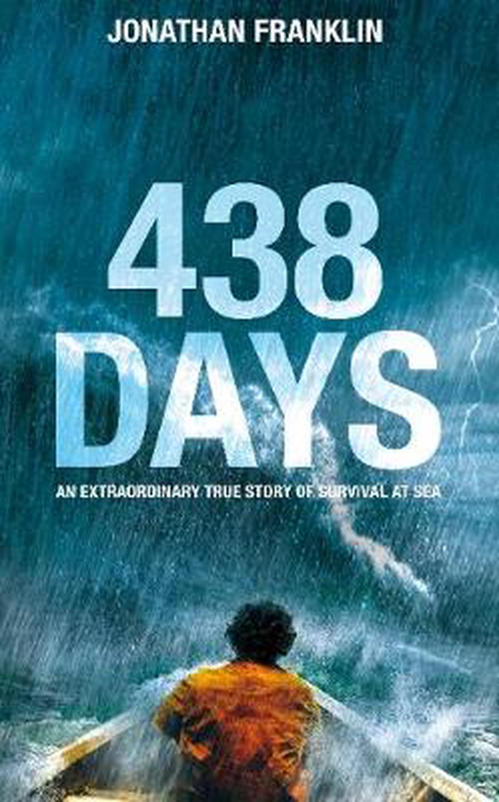 438 days an extraordinary true story of survival at sea